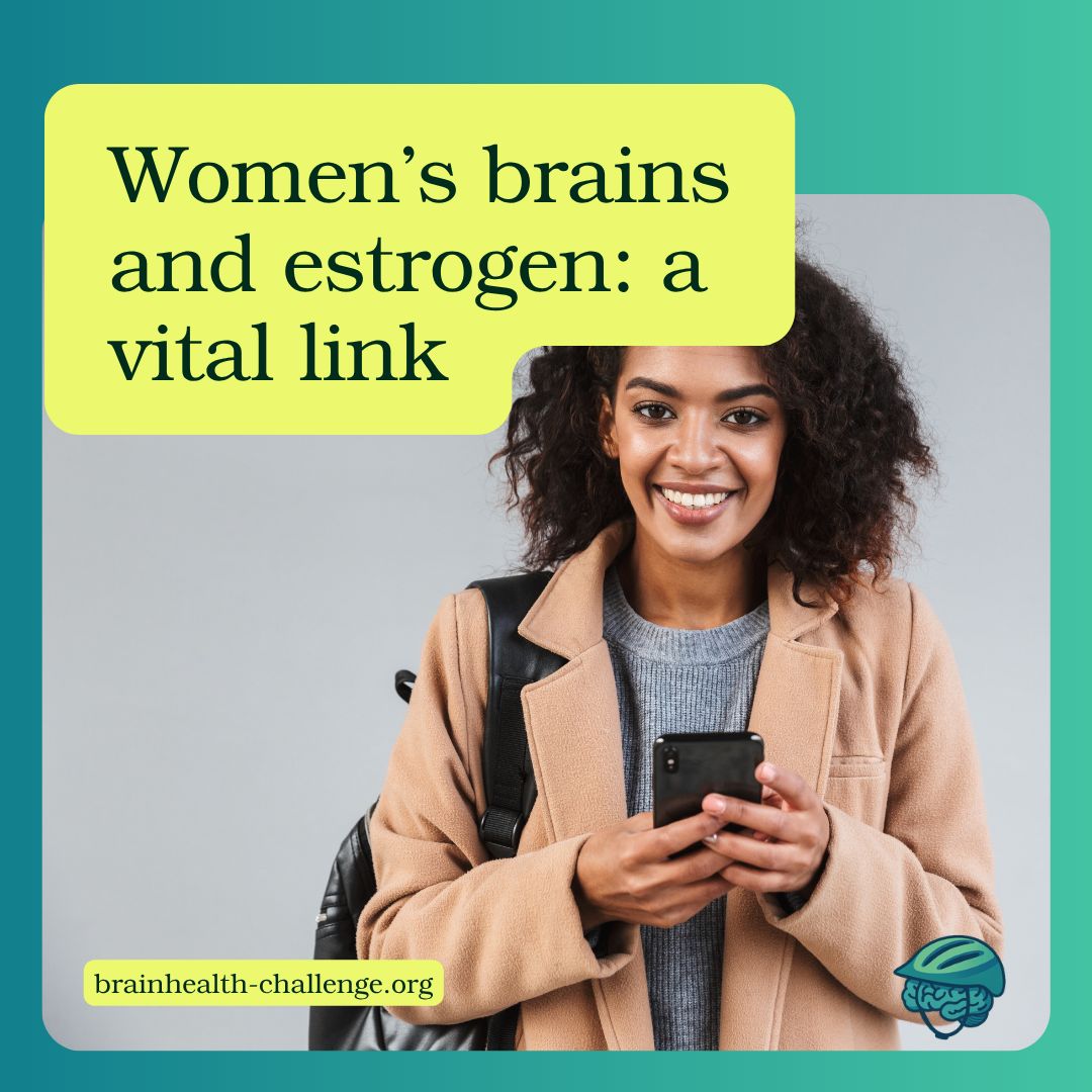Women's brains and estrogen: a vital link